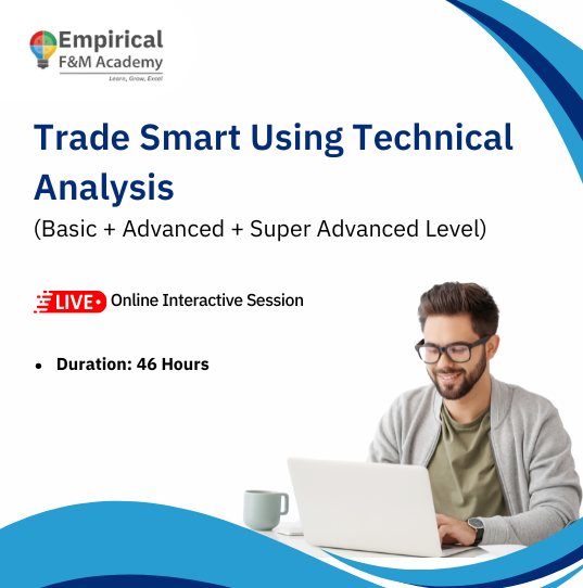 Trade Smart Using Technical Analysis ( Basic+ Advanced+ Super Advanced)